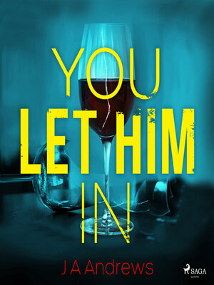 cover image of You Let Him In